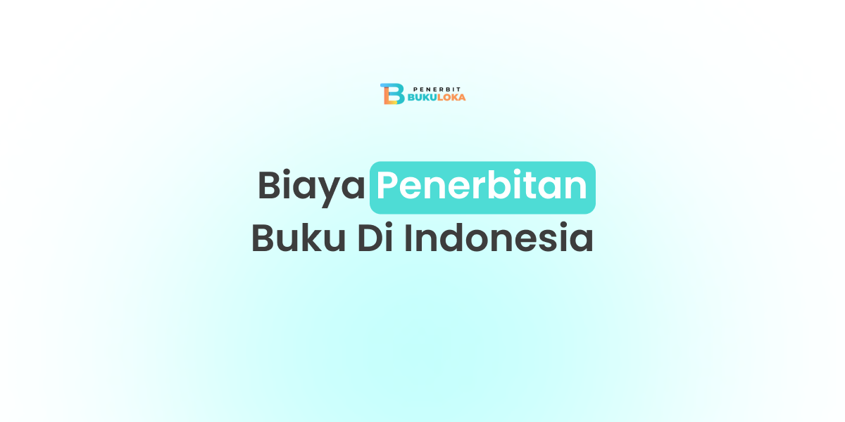 berapa biaya penerbitan buku di Indonesia?